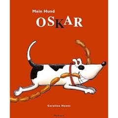 Mein Hund Oskar: Das Buch, mit dem du deinen Hund besser kennen lernst
