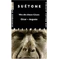 Vies des douze C�sars : C�sar - Auguste, �dition bilingue fran�ais-latin
