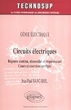 Circuits �lectriques : R�gimes continu, sinuso�dal et impulsionnel