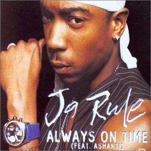Always on Time by Ja Rule (Audio CD - 2002) - Import