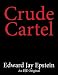 Books : Crude Cartel: An EJE Original
