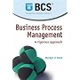 Business Process Management: A Rigorous Approach