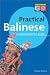 Practical Balinese: A Communication Guide
