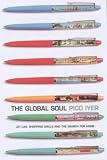 The Global Soul: Jet Lag, Shopping Malls, and the Search for Home (Vintage Departures)