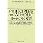 Principles of Catholic Theology