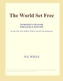 The World Set Free (Webster's Spanish Thesaurus Edition)