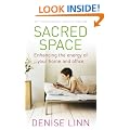 Sacred Space: Enhancing the Energy of Your Home and Office
