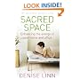Sacred Space: Enhancing the Energy of Your Home and Office