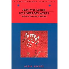 Les livres des morts tibetain, egyptien, chretien