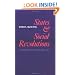 States and Social Revolutions: A Comparative Analysis of France, Russia and China