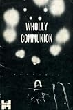 Wholly Communion
