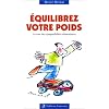 Equilibrez votre poids