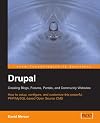 Drupal: Creating Blogs, Forums, Portals, And Community Websites