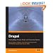 Drupal: Creating Blogs, Forums, Portals, and Community Websites: How to setup, configure and customise this powerful PHP/MySQL based Open Source CMS