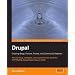 Drupal: Creating Blogs, Forums, Portals, And Community Websites