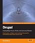 Drupal: Creating Blogs, Forums, Portals, and Community Websites