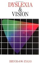 Dyslexia and Vision