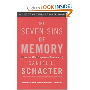 The Seven Sins of Memory - Daniel L. Schacter