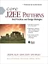Core J2EE Patterns: Best Practices and Design Strategies