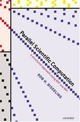 Parallel Scientific Computation: A Structured Approach using BSP and MPI