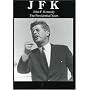 John F. Kennedy: The Presidential Years