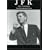 John F. Kennedy: The Presidential Years