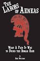 The Labors of Aeneas: What a Pain It Was to Found the Roman Race