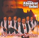 Jedes Abendrot Ist Ein Gebet - Kastelruther Spatzen