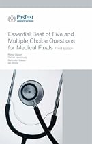 Essential Best of Five and Multiple Choice Questions for Medical Finals