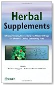 Herbal Supplements: Efficacy, Toxicity, Interactions with Western Drugs, and Effects on Clinical Laboratory Tests