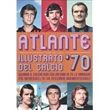 ATLANTE ILLUSTRATO DEL CALCIO '70di M. Coppola