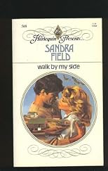 Walk by My Side (Harlequin Presents # 568)