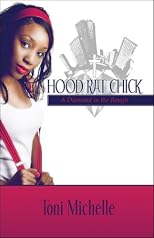 Hood Rat Chick: A Diamond in the Rough