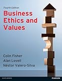 Business ethics and values : individual, corporate and international perspectives