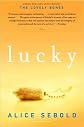 Sebold's Lucky A Memoir (Lucky: A Memoir by Alice Sebold (Paperback - Sept. 2002))
