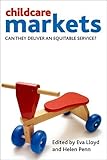 Childcare markets : can they deliver an equitable service?