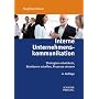 Interne Unternehmenskommunikation: Strategien entwickeln, Strukturen schaffen, Prozesse steuern