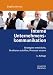 Interne Unternehmenskommunikation: Strategien entwickeln, Strukturen schaffen, Prozesse steuern