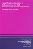 Produkt-Bild: Neue Regierungssysteme in Osteuropa und der GUS