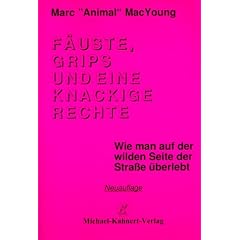 F�uste, Grips und eine knackige Rechte