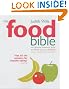 The Food Bible: The Ultimate Reference Book for Food and Your Health