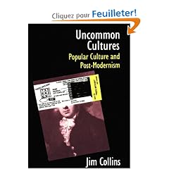 Uncommon Cultures: Popular Culture and Post-Modernism
