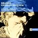 Music : Brahms: German Requiem - Olaf Bar, Lynne Dawson, Roger Norrington, London Classical Players