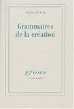 Revue Gallimard  / Grammaires de la création