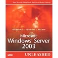 Microsoft Windows Server 2003 Unleashed