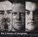 The 3 Tenors of Bluegrass