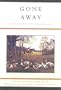 Gone Away (The Derrydale Press Foxhunters' Library)