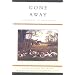Gone Away (The Derrydale Press Foxhunters' Library)