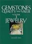 Gemstones: Quality and Value, Volume 3 - Jewelry