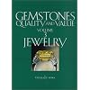 Gemstones: Quality and Value, Volume 3 - Jewelry